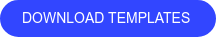 DOWNLOAD TEMPLATES&nbsp;